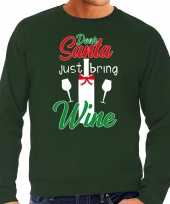 Dear santa just bring wine drank kersttrui outfit groen voor man